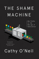 The Shame Machine: Who Profits in the New Age of Humiliation (HC) (2022)