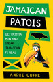 Jamaican Patois: Get Past Ya Mon and Speak Jamaican Fi Real (PB) (2022)