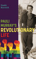 Pauli Murray's Revolutionary Life: A YA Biography (HC) (2022)