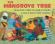 The Mangrove Tree: Planting Trees to Feed Families (PB) (2018)