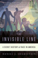 The Invisible Line: A Secret History of Race in America (PB) (2012)