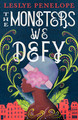 The Monsters We Defy (PB) (2022)