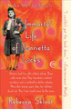 The Immortal Life of Henrietta Lacks (PB)