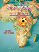 A History of Nyasaland and Malawi Football: Volume 1 1935 to 1969 (PB) (2022)