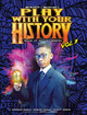Play with Your History Vol. 3: Book of History Makers #3 (HC) (2019)
