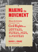 Making the Movement: How Activists Fought for Civil Rights with Buttons, Flyers, Pins, and Posters (PB) (2022)