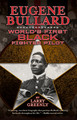 Eugene Bullard: World's First Black Fighter Pilot (PB) (2016)