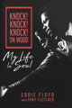 Knock! Knock! Knock! on Wood: My Life in Soul (HC) (2020)