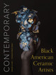 Contemporary Black American Ceramic Artists (HC) (2022)