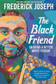 The Black Friend: On Being a Better White Person (PB) (2023)