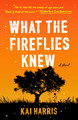 What the Fireflies Knew (PB) (2023)