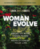 Woman Evolve Bible Study Guide Plus Streaming Video: Break Up with Your Fears and Revolutionize Your Life (PB) (2022)