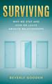 Surviving: Why We Stay and How We Leave Abusive Relationships (HC) (2022)