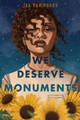 We Deserve Monuments (HC) (2022)