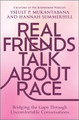 Real Friends Talk about Race: Bridging the Gaps Through Uncomfortable Conversations (HC) (2023)