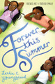 Forever This Summer (Love Like Sky) by Leslie C. Youngblood