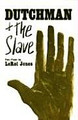 Dutchman and the Slave (B)