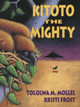 Kitoto the Mighty (HC) (1998)