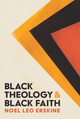Black Theology and Black Faith (PB) (2023)