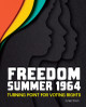 Freedom Summer 1964: Turning Point for Voting Rights (PB) (2024)
