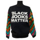 Black Books Matter Custom Sweatshirt (ZIGZAG)