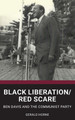 Black Liberation / Red Scare: Ben Davis and the Communist Party (HC) (2021)
