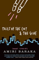 Tales of the Out & the Gone (PB) (2009)