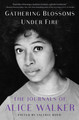 Gathering Blossoms Under Fire: The Journals of Alice Walker, 1965-2000 (PB) (2024)