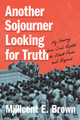 Another Sojourner Looking for Truth: My Journey from Civil Rights to Black Lives Matter (HC) (2024)