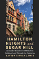 Hamilton Heights and Sugar Hill: Alexander Hamilton's Old Harlem Neighborhood Through the Centuries (HC) (2024)
