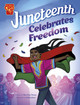 Juneteenth Celebrates Freedom (PB) (2023)