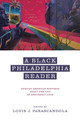 A Black Philadelphia Reader: African American Writings about the City of Brotherly Love (PB) (2024)