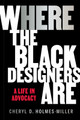 Here: Where the Black Designers Are (PB) (2024)