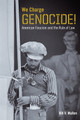 We Charge Genocide!: American Fascism and the Rule of Law (PB) (2024)