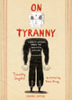 On Tyranny Graphic Edition: Twenty Lessons from the Twentieth Century (HC) (2021)