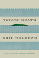 Tropic Death (HC) (2013)