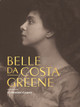 Belle Da Costa Greene: A Librarian's Legacy (HC) (2024)