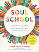 Soul School: Taking Kids on a Joy-Filled Journey Through the Heart of Black American Culture (PB) (2025)