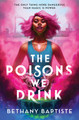 The Poisons We Drink (HC) (2024)