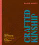 Crafted Kinship: Inside the Creative Practices of Contemporary Black Caribbean Makers (HC) (2024)
