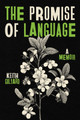 The Promise of Language: A Memoir (PB) (2025)