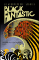 The Black Fantastic: 20 Afrofuturist Stories (PB) (2025)