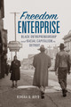 Freedom Enterprise: Black Entrepreneurship and Racial Capitalism in Detroit (HC) (2025)