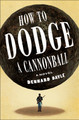 How to Dodge a Cannonball (HC) (2025)