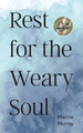 Rest for the Weary Soul (PB) (2023)