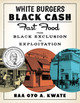 White Burgers, Black Cash: Fast Food from Black Exclusion to Exploitation (PB) (2025)