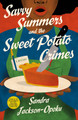 Savvy Summers and the Sweet Potato Crimes: A Mystery #1 (HC) (2025)