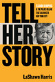 Tell Her Story: Eleanor Bumpurs & the Police Killing That Galvanized New York City (HC) (2025)