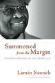 Summoned from the Margin: Homecoming of an African (PB) (2012)