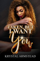 Taken. But I Want You (PB) (2025)